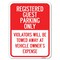 Signmission Registered Guest Parking Only Violators Will Be Towed Away at Vehicle Owners Expense, A-1824-23228 A-1824-23228 - alternate 1